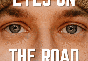 SAFE DRIVING REMINDERS